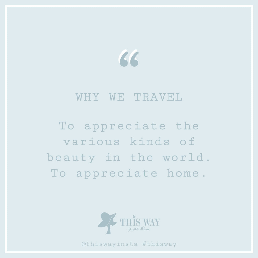 Why we travel - This Way
